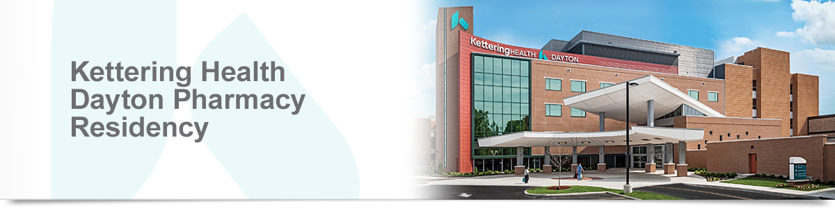 Kettering Health Dayton Pharmacy Residency Program